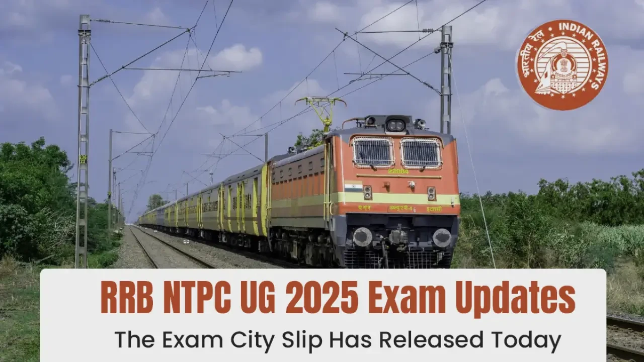 RRB NTPC UG Exam City Slip 2025 image